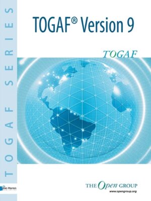 cover image of The Open Group Architecture Framework TOGAF<sup>TM</sup> Version 9